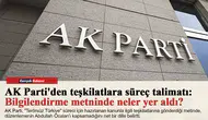 AK Parti'den teşkilatlara süreç talimatı: Bilgilendirme metninde neler yer aldı?