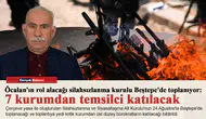 Öcalan'ın rol alacağı silahsızlanma kurulu Beştepe'de toplanıyor: 7 kurumdan temsilci katılacak