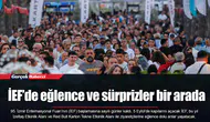 İEF’de eğlence ve sürprizler bir arada