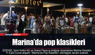 Marina’da pop klasikleri