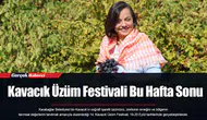 Kavacık Üzüm Festivali Bu Hafta Sonu