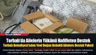 Torbalı Belediyesi’nden Yeni Doğan Bebekli Ailelere Destek Paketi