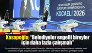 Kasapoğlu; “Belediyeler engelli bireyler için daha fazla çalışmalı”