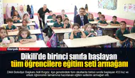 Dikili’de birinci sınıfa başlayan tüm öğrencilere eğitim seti armağanı