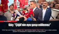 Güç: "Çiğli'nin oyu gasp edilemez"