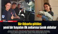 Bir ihbarla gittiler, yeni bir hayatın ilk anlarına tanık oldular