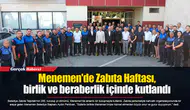 Menemen'de Zabıta Haftası, birlik ve beraberlik içinde kutlandı