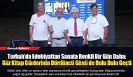 Torbalı’da Edebiyattan Sanata Renkli Bir Gün Daha: Güz Kitap Günlerinin Dördüncü Günü de Dolu Dolu Geçti