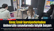 Genç İzmir kursiyerlerinden üniversite sınavlarında büyük başarı