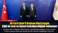 AK Parti İzmir İl Başkanı Bilal Saygılı:Çiğli de eser ve hizmet belediyeciliğiyle buluşuyor.