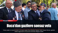 Buca’dan gazilere sonsuz vefa