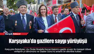 Karşıyaka’da gazilere saygı yürüyüşü
