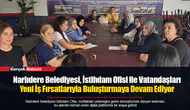 Narlıdere Belediyesi, İstihdam Ofisi İle Vatandaşları Yeni İş Fırsatlarıyla Buluşturmaya Devam Ediyor