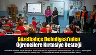 Güzelbahçe Belediyesi’nden Öğrencilere Kırtasiye Desteği