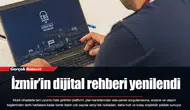 İzmir’in dijital rehberi yenilendi