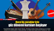 Buca’da çocuklar için güz dönemi kursları başlıyor