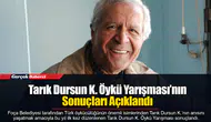 Tarık Dursun K. Öykü Yarışması’nın Sonuçları Açıklandı
