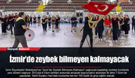 İzmir’de zeybek bilmeyen kalmayacak