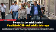Çamdibi’nde 282 sokak asfaltla buluşuyor