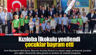 Kızıloba İlkokulu yenilendi çocuklar bayram etti