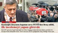 Kozinoğlu dosyasını kapatan savcı FETÖ'den ihraç edildi, ilk incelemeyi yapan görevde
