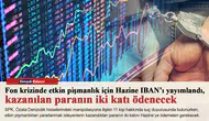 Fon krizinde etkin pişmanlık için Hazine IBAN’ı yayımlandı, kazanılan paranın iki katı ödenecek