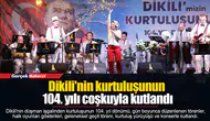 Dikili'nin kurtuluşunun 104. yılı coşkuyla kutlandı