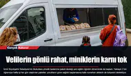 Velilerin gönlü rahat, miniklerin karnı tok