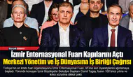 İzmir Enternasyonal Fuarı Kapılarını Açtı