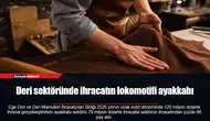 Deri sektöründe ihracatın lokomotifi ayakkabı