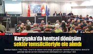 Karşıyaka’da kentsel dönüşüm sektör temsilcileriyle ele alındı