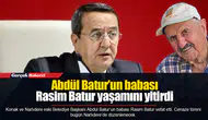 Abdül Batur’un babası Rasim Batur yaşamını yitirdi