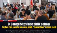 Başkan Eşki esnafla bir araya geldi, “Yanınızdayız” mesajı verdi