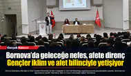 Bornova’da geleceğe nefes, afete direnç...  Gençler iklim ve afet bilinciyle yetişiyor