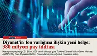 Diyanet'in fon varlığına ilişkin yeni belge: 380 milyon pay iddiası