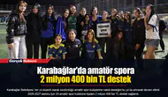 Karabağlar'da amatör spora 2 milyon 400 bin TL destek