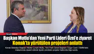 Başkan Mutlu’dan Yeni Parti Lideri Özel’e ziyaret