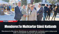 Menderes’te Muhtarlar Günü Kutlandı