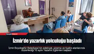 İzmir’de yazarlık yolculuğu başladı