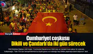 Cumhuriyet coşkusu Dikili ve Çandarlı’da iki gün sürecek