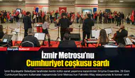 İzmir Metrosu’nu Cumhuriyet coşkusu sardı