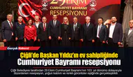 Çiğli’de Başkan Yıldız’ın ev sahipliğinde Cumhuriyet Bayramı resepsiyonu