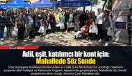 Adil, eşit, katılımcı bir kent için: Mahallede Söz Sende