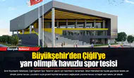 Büyükşehir’den Çiğli’ye yarı olimpik havuzlu spor tesisi
