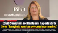 Zorlu: “Sanayimizi korurken geleceğe hazırlamalıyız”