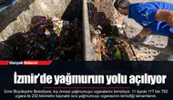 İzmir’de yağmurun yolu açılıyor