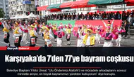 Karşıyaka’da 7’den 77’ye bayram coşkusu