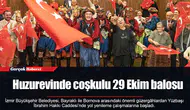 Huzurevinde coşkulu 29 Ekim balosu