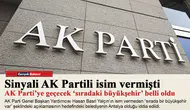 Sinyali AK Partili isim vermişti... AK Parti’ye geçecek ‘sıradaki büyükşehir’ belli oldu