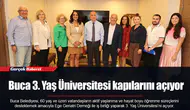 Buca 3. Yaş Üniversitesi kapılarını açıyor